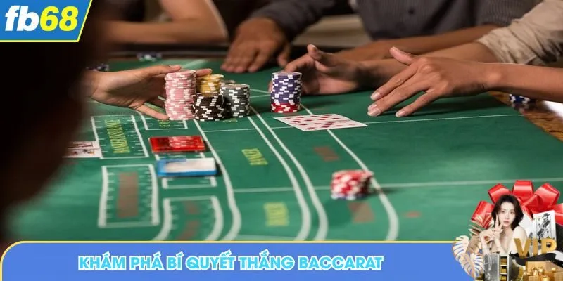 bí quyết thắng Baccarat