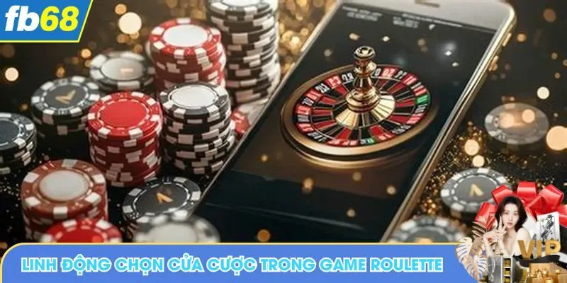 Linh động chọn cửa cược cùng roulette tại FB68