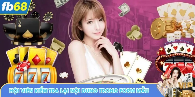 Hội viên kiểm tra lại nội dung trong form mẫu nhập thông tin